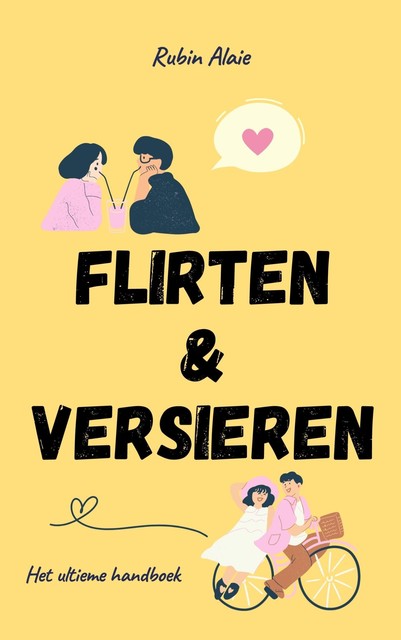 Flirten & Versieren, Rubin Alaie