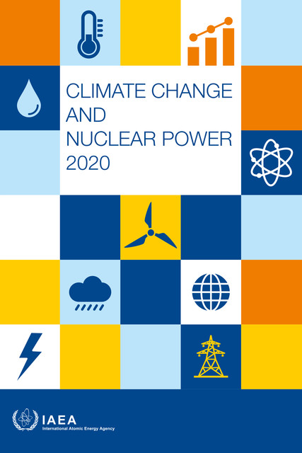 Climate Change and Nuclear Power 2020, IAEA IAEA