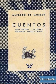 Cuentos, Alfred de Musset