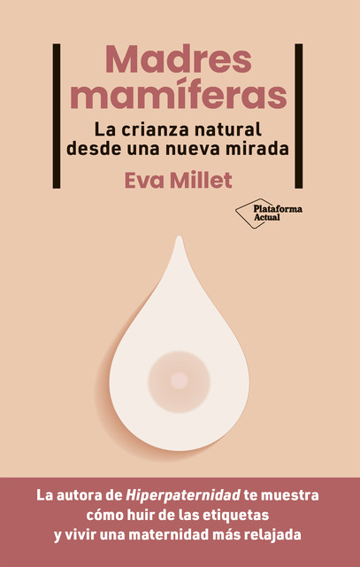 Madres mamíferas, Eva Millet