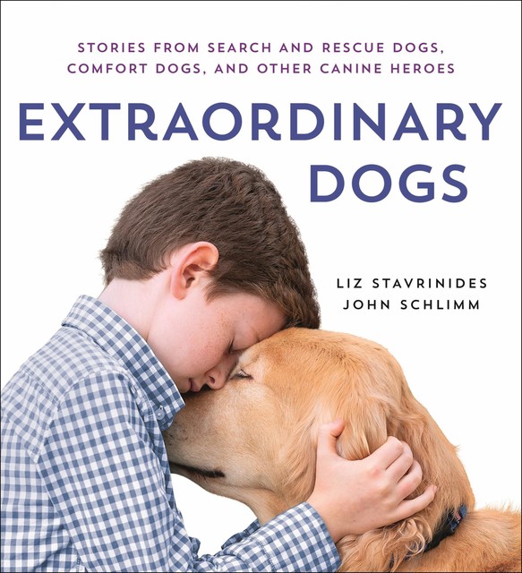 Extraordinary Dogs, John Schlimm, Liz Stavrinides