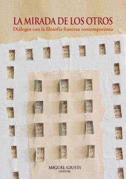 La mirada de los otros, Miguel Giusti