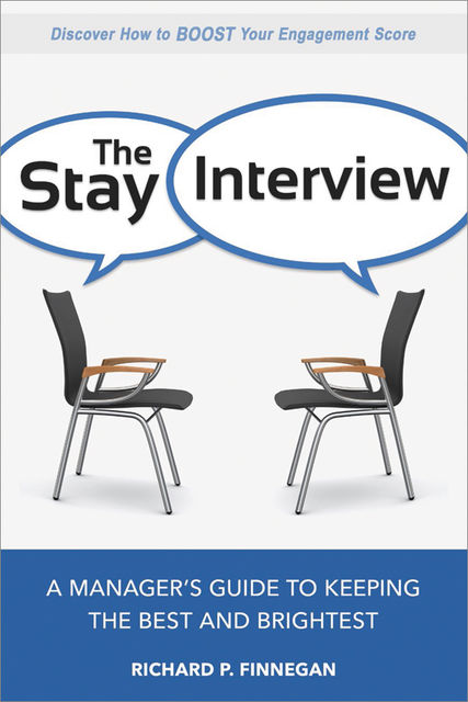 The Stay Interview, Richard P.Finnegan
