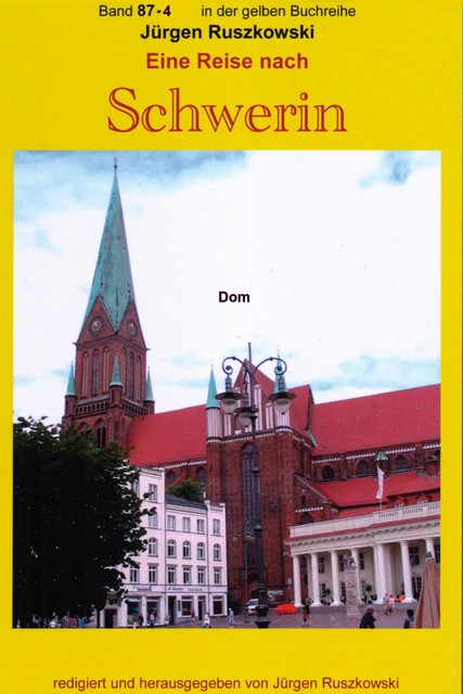 Wiedersehen mit Schwerin – der Dom – Teil 4, Jürgen Ruszkowski