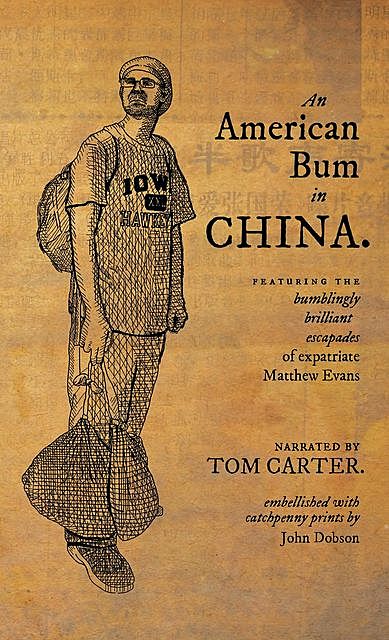 An American Bum in China, Tom Carter