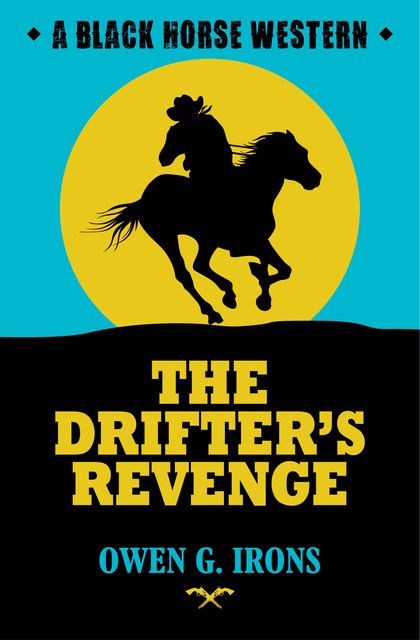 The Drifter's Revenge, Owen G.Irons