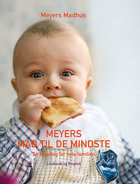 Meyers mad til de mindste, Meyers madhus Meyers madhus