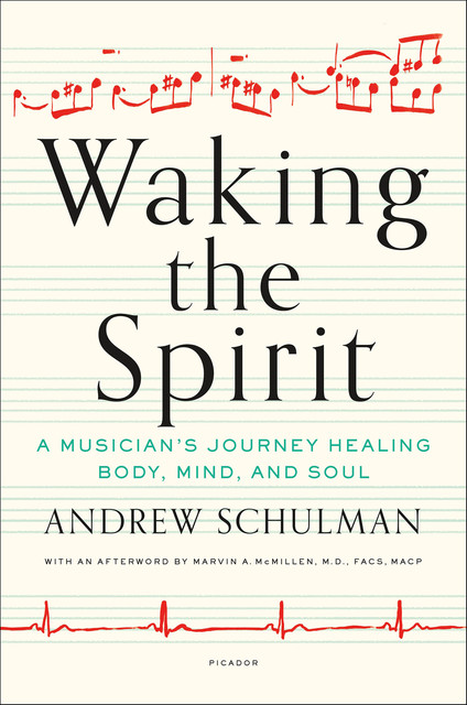 Waking the Spirit, Andrew Schulman