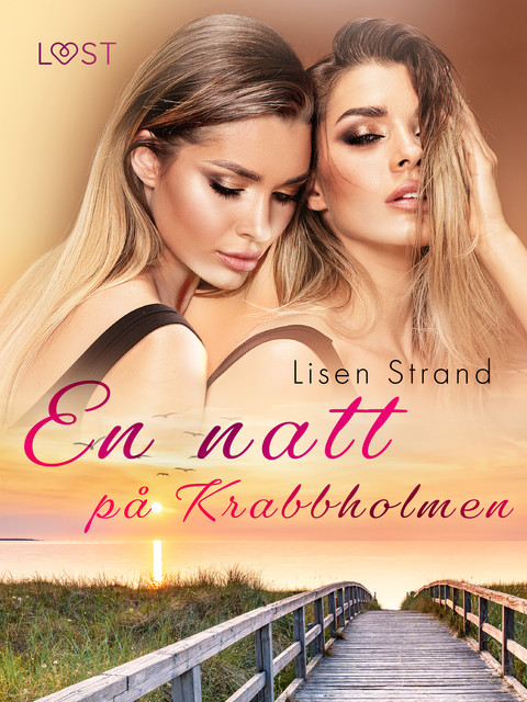 En natt på Krabbholmen – erotisk feelgood, Lisen Strand