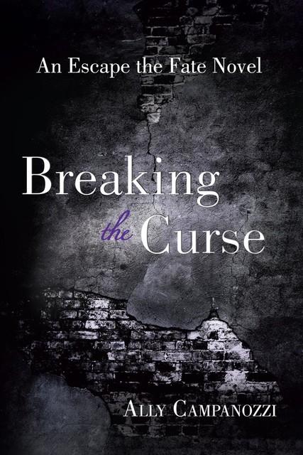 Breaking the Curse, Ally Campanozzi