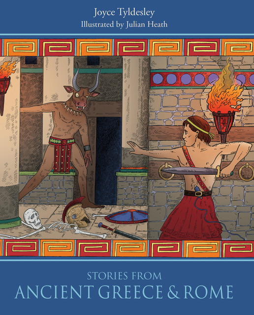 Stories from Ancient Greece & Rome, Joyce Tyldesley
