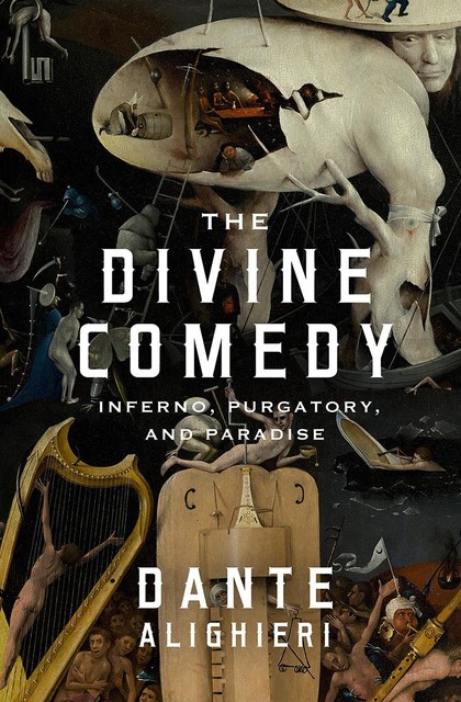 The Divine Comedy, Dante Alighieri