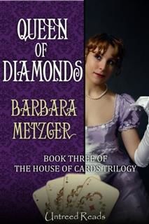 Queen of Diamonds, Barbara Metzger