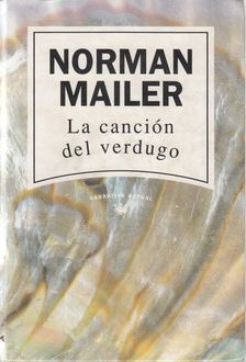 La Canción Del Verdugo, Norman Mailer