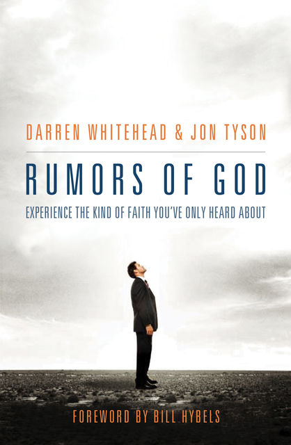 Rumors of God, Darren Whitehead, Jon Tyson
