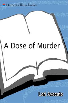 A Dose of Murder, Lori Avocato