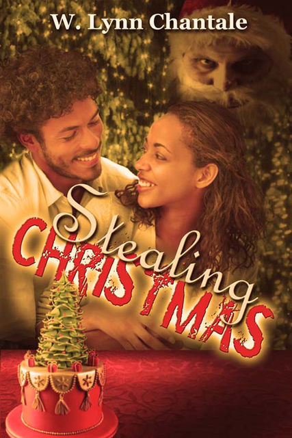 Stealing Christmas, W.Lynn Chantale