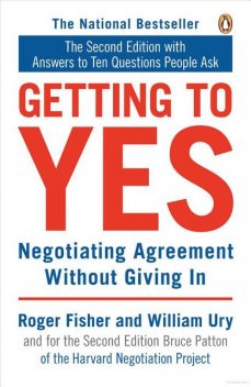 Getting to Yes, Roger Fisher