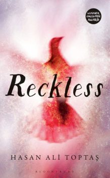 Reckless, Hasan Ali Toptas