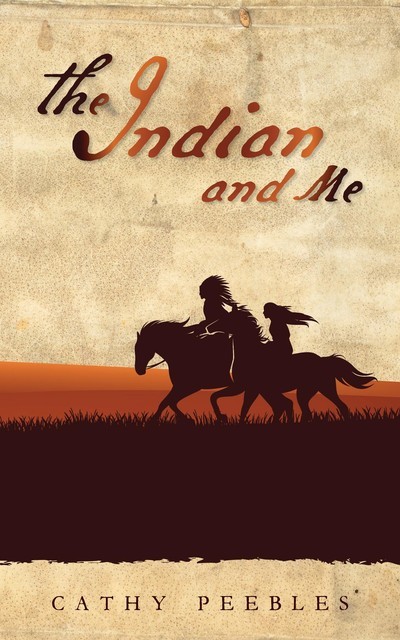 The Indian and Me, Cathy Peebles