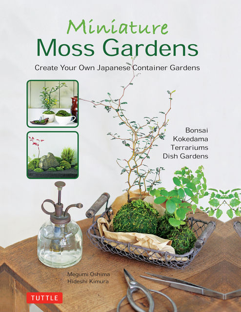 Miniature Moss Gardens, Hideshi Kimura, Megumi Oshima