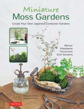 Miniature Moss Gardens, Hideshi Kimura, Megumi Oshima