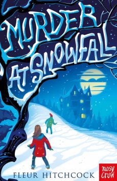 Murder At Snowfall, Fleur Hitchcock