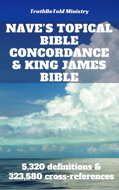 Nave's Topical Bible Concordance and King James Bible, Orville James Nave