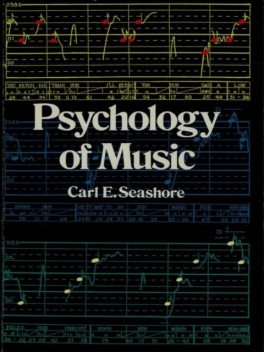 Psychology of Music, Carl E.Seashore