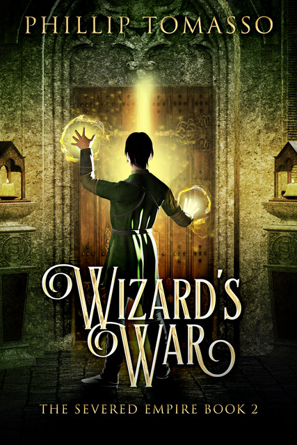 Severed Empire: Wizard's War, Phillip Tomasso