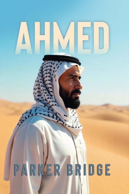 Ahmed, Parker Bridge