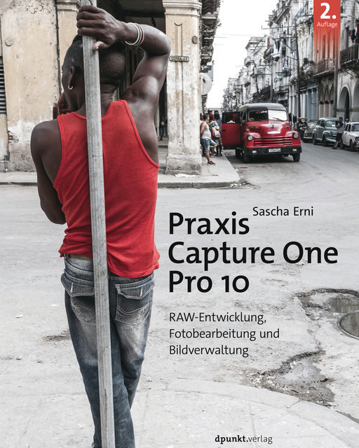 Praxis Capture One Pro 10, Sascha Erni