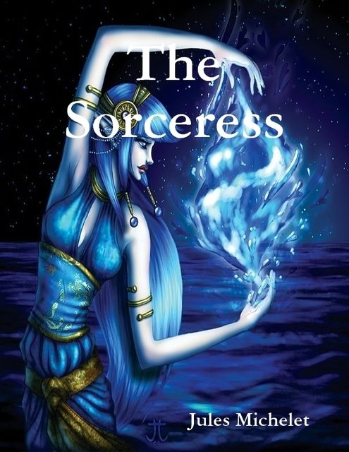 The Sorceress, Jules Michelet