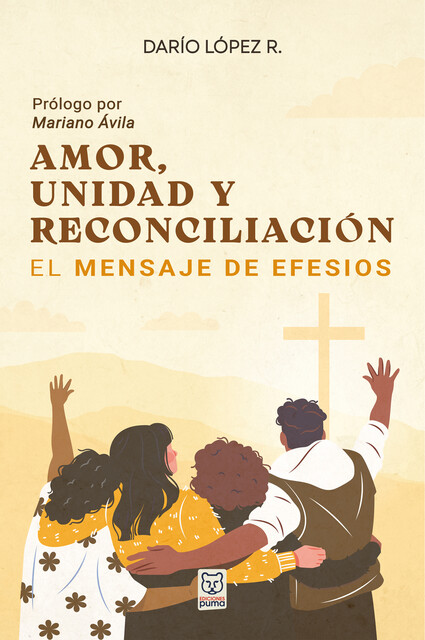 Amor, unidad y reconciliación, Darío López R.