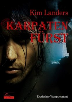 Karpatenfürst, Kim Landers