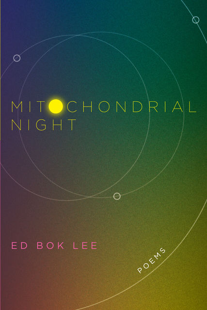 Mitochondrial Night, Ed Bok Lee