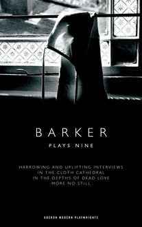 Howard Barker: Plays Nine, Howard Barker