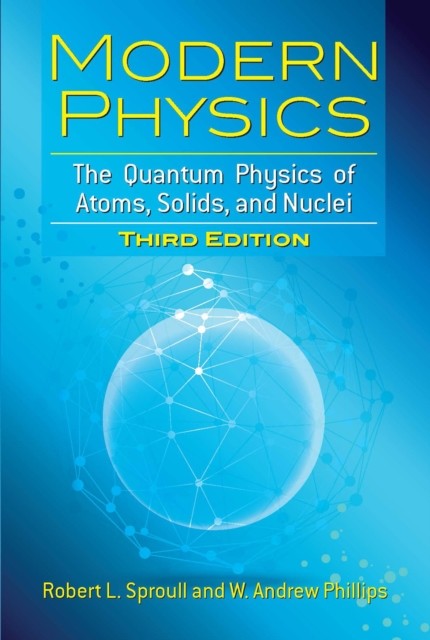 Modern Physics, Andrew Phillips, Robert L.Sproull