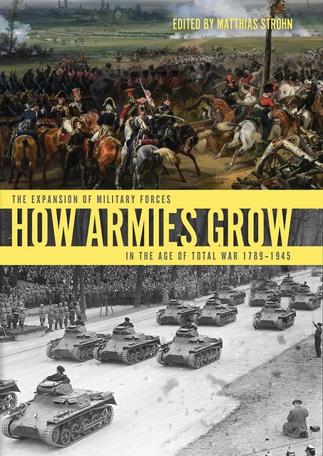 How Armies Grow, Matthias Strohn