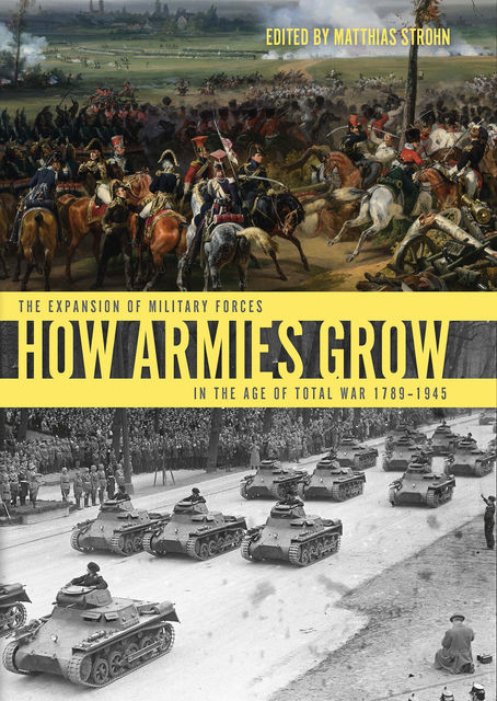 How Armies Grow, Matthias Strohn