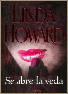 Se Abre La Veda, Linda Howard