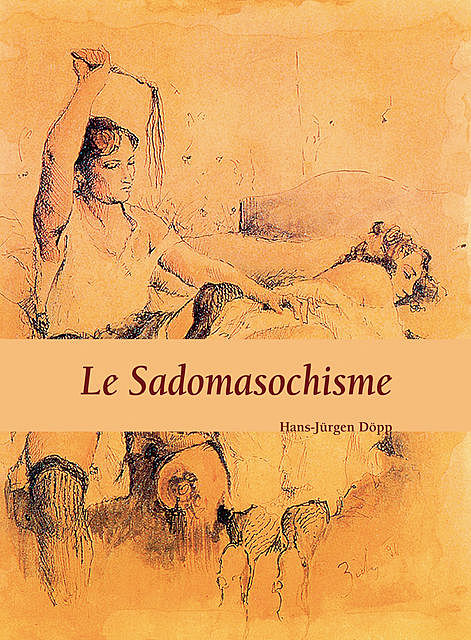 Le Sadomasochisme, Hans-Jürgen Döpp
