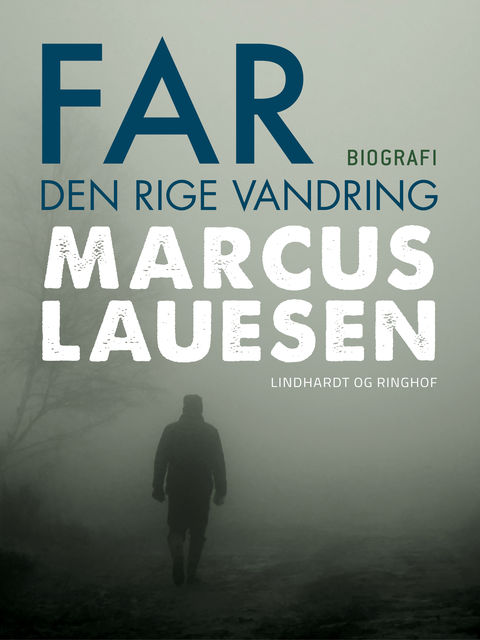 Far: Den rige vandring, Marcus Lauesen