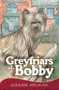 Greyfriars Bobby, Eleanor Atkinson