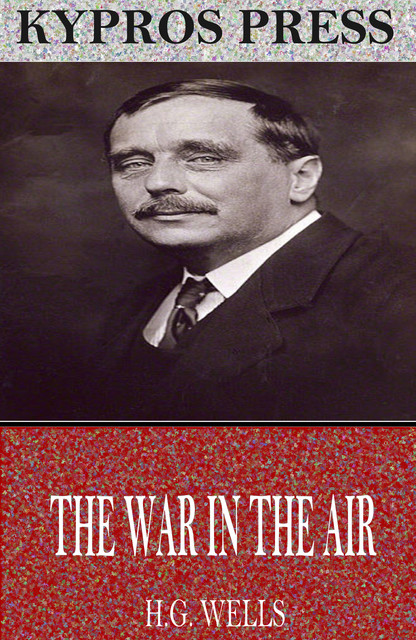 The War in the Air, Herbert Wells