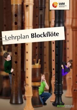 Lehrplan Blockflöte, Gustav Bosse Verlag