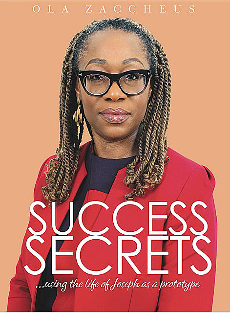 Success Secrets, Ola Zaccheus