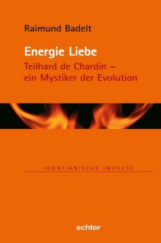 Energie Liebe, Raimund Badelt