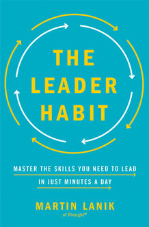 The Leader Habit, Martin LANIK