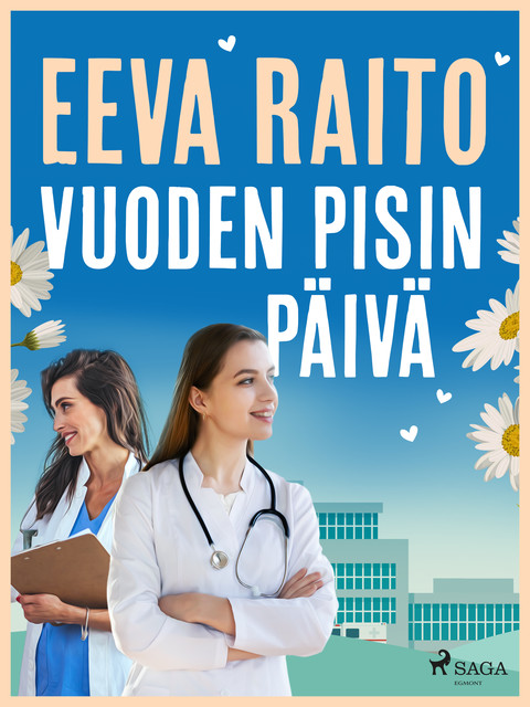 Vuoden pisin päivä, Eeva Raito